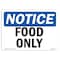 Signmission Safety Sign, OSHA Notice, 12" Height, Rigid Plastic, Food Only Sign, Landscape OS-NS-P-1218-L-12826 - alternate 1